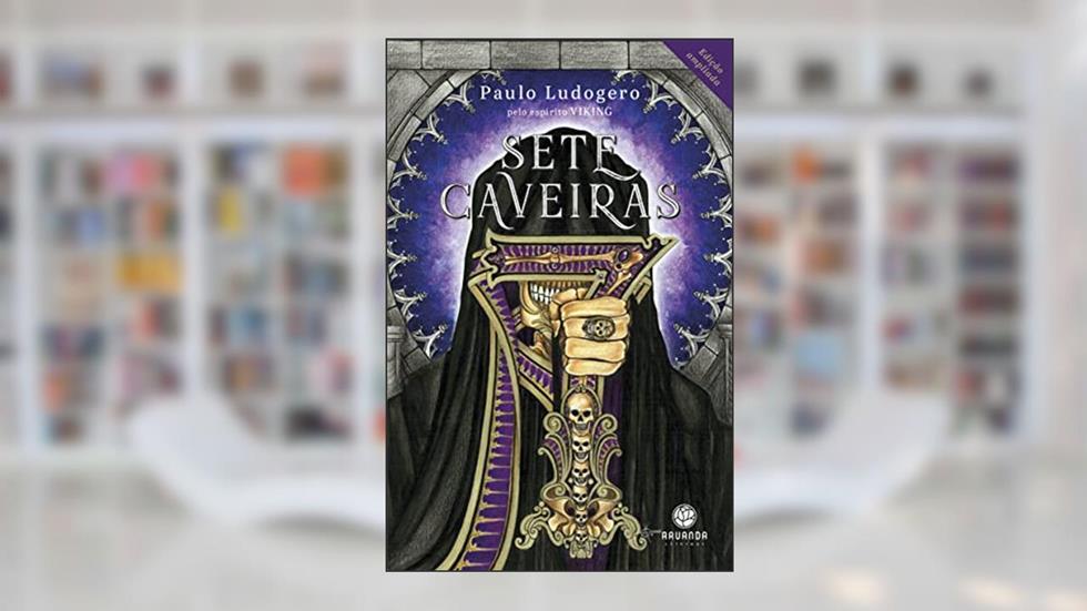 Sete Caveiras, do autor Paulo Ludogero