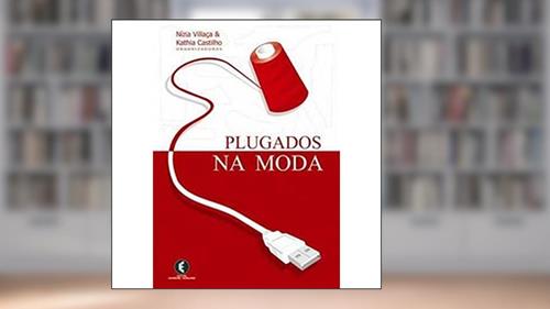 Capa de Plugados Na Moda, do autor Kathia