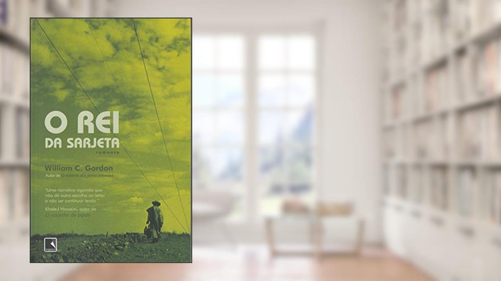 O REI DA SARJETA, do autor William C. Gordon