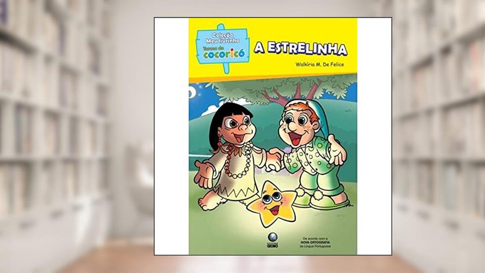 Turma Do Cocorico. A Estrelinha, do autor Arlete Alonso
