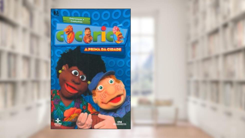 Cocoricó. A Prima Da Cidade, do autor Walkíria M. de Felice