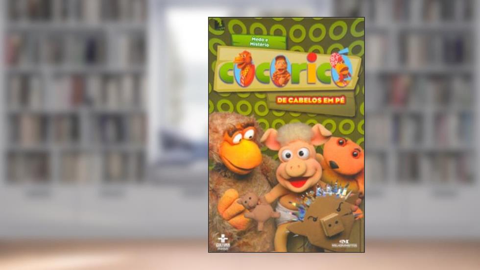 Cocoricó. De Cabelos Em Pé, do autor Walkíria M. de Felice