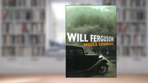Capa de Mosca Espanhola, do autor Will Ferguson
