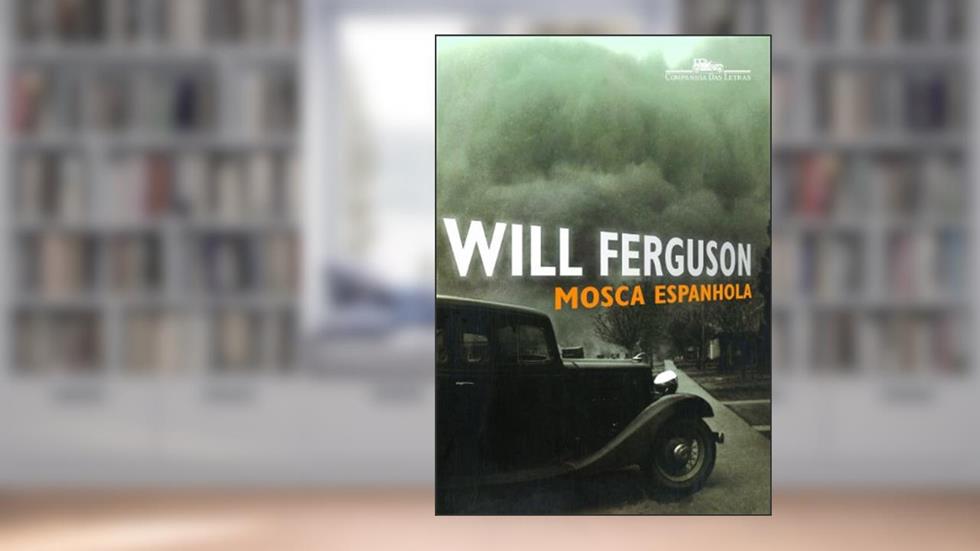 Mosca Espanhola, do autor Will Ferguson