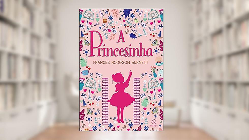 A princesinha, do autor Frances Hodgson Burnett