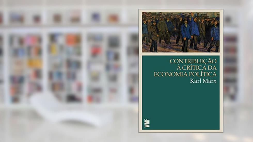 Contribuição à crítica da economia política, do autor Max Karl