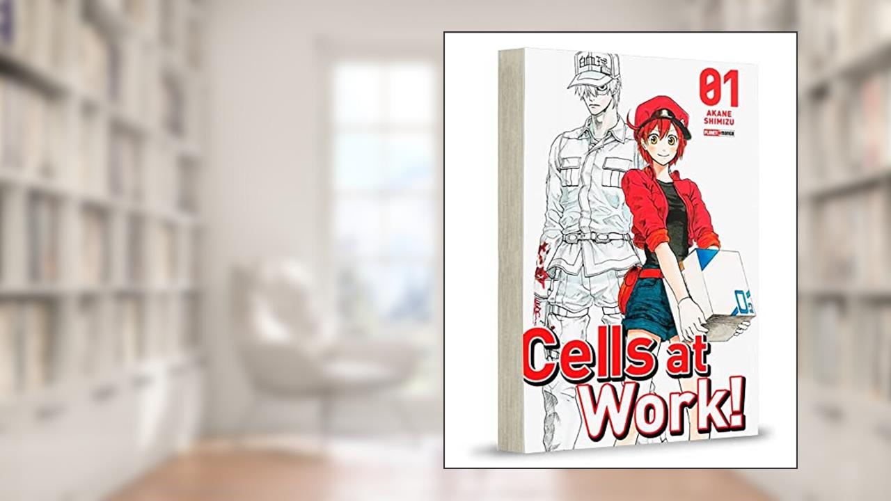 Cells at Work - 01, do autor Akane Shimizu