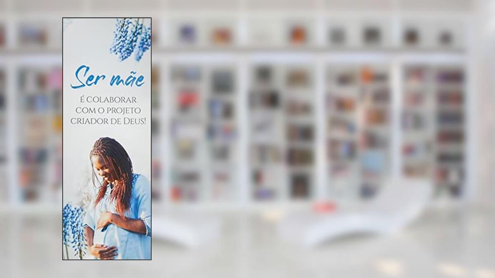 VARIEDADES MÃES 15 - SER MÃE É COLABORAR COM O PROJETO CRIADOR DE DEUS, do autor Varios Autores
