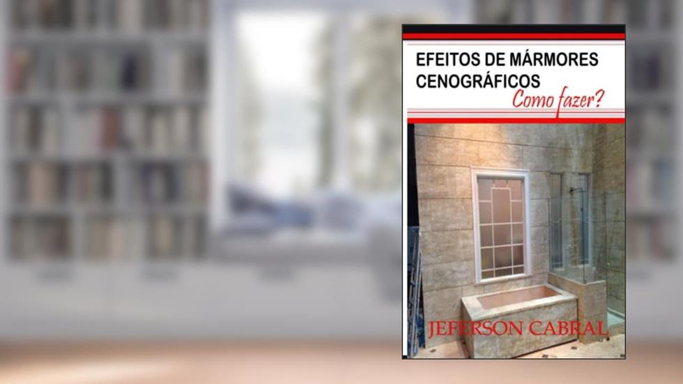 Efeitos de Mármores Cenográficos: Como fazer?, do autor Jeferson Cabral Souza