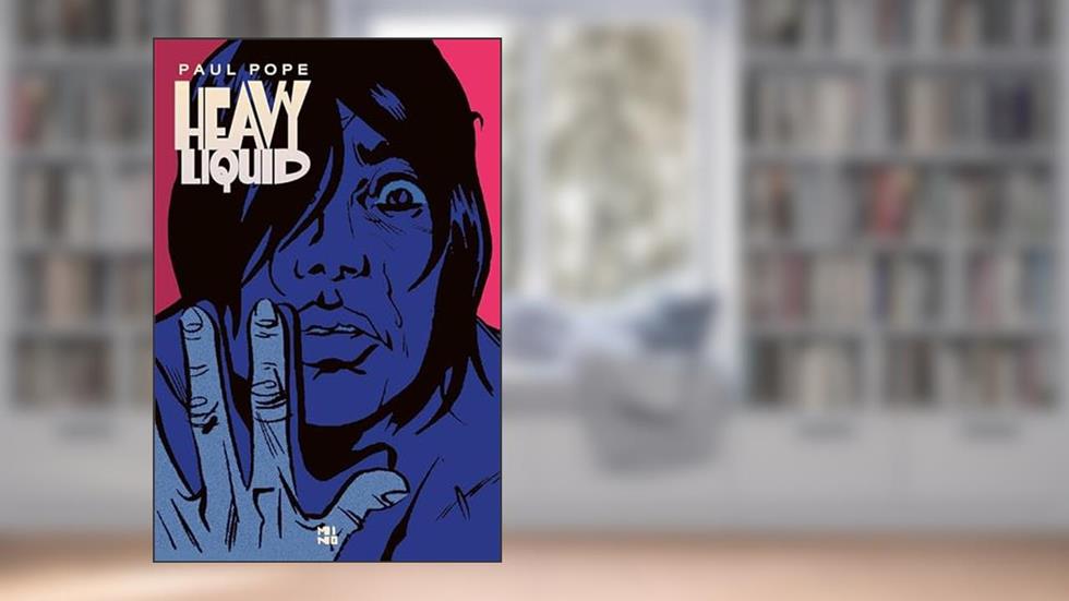 Heavy liquid, do autor Paul Pope