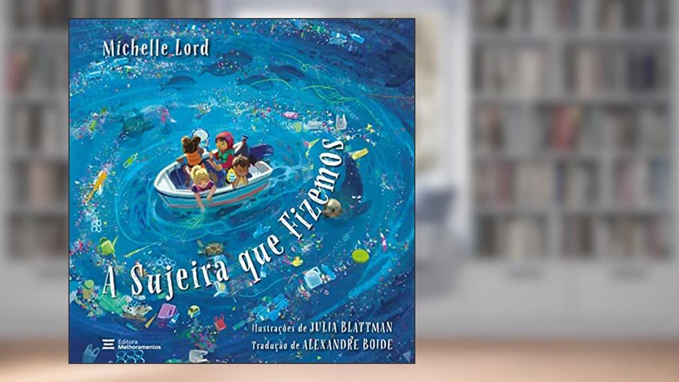 A Sujeira que Fizemos, do autor Michelle Lord