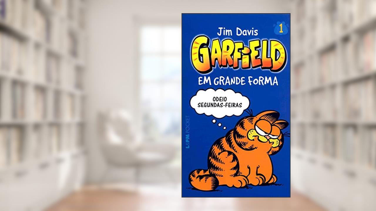 Garfield 1 - em Grande Forma, do autor Jim Davis