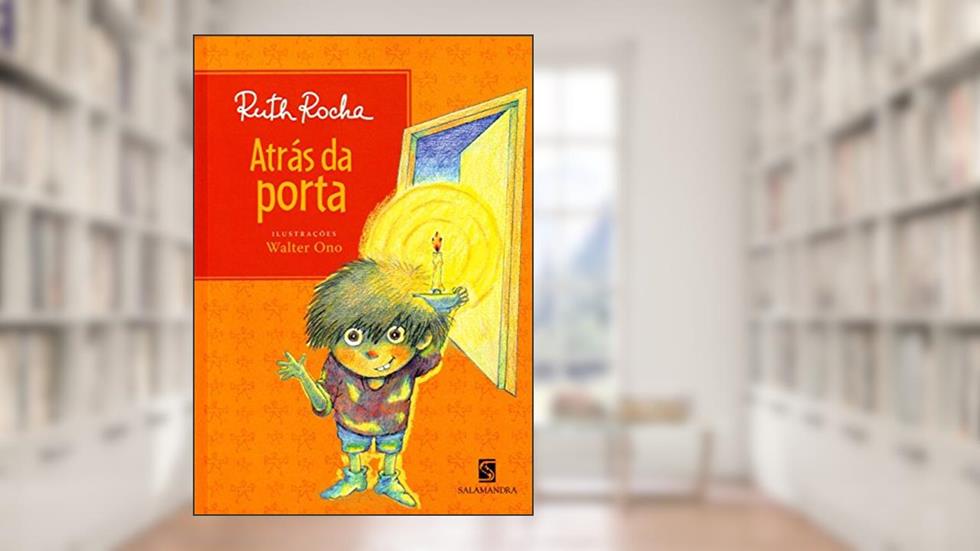 Atrás da porta, do autor Ruth Rocha