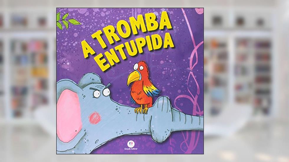 A tromba entupida, do autor Ciranda Cultural