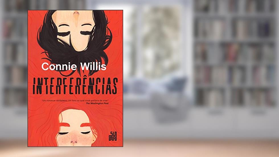 Interferências, do autor Connie Willis