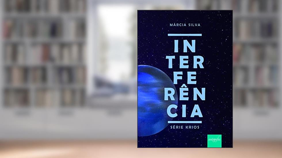 Interferência, do autor Márcia Silva