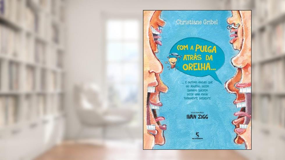 Com a pulga atrás da orelha, do autor Christiane Gribel