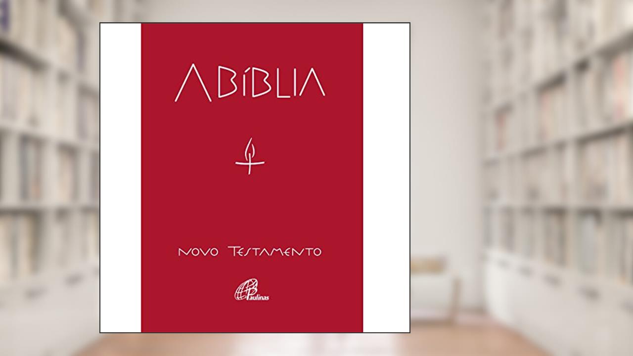 A Bíblia - Novo testamento (bolso): Edição sem notas explicativas de rodapé, do autor Paulinas Editora