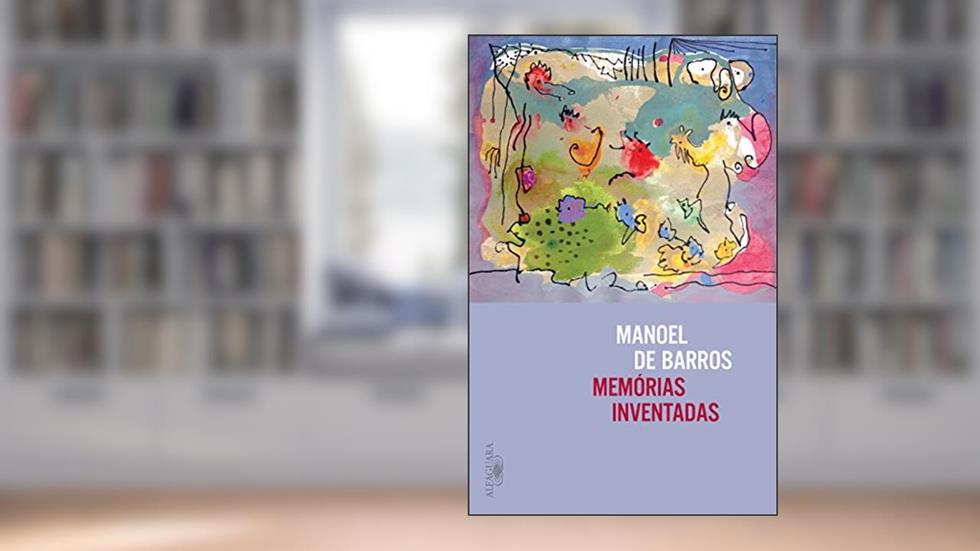 Memórias inventadas, do autor Manoel de Barros