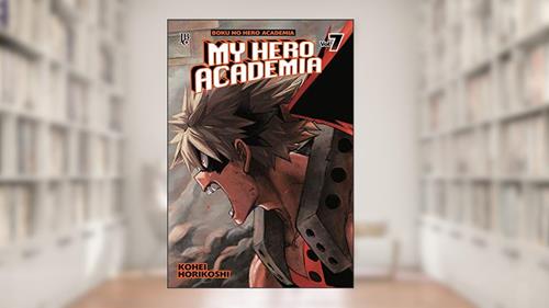 Capa de My Hero Academia - Vol. 7, do autor Kohei Horikoshi