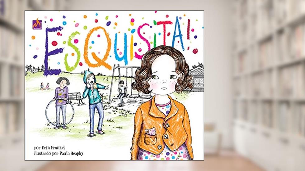 Esquisita!, do autor Erin Frankel; Paula Heaphy