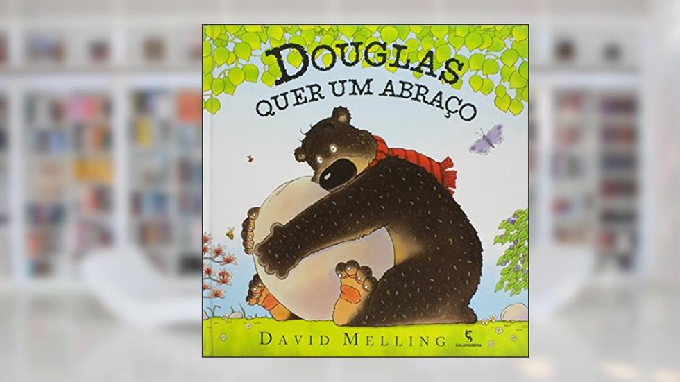 Douglas quer um abraço, do autor David Melling