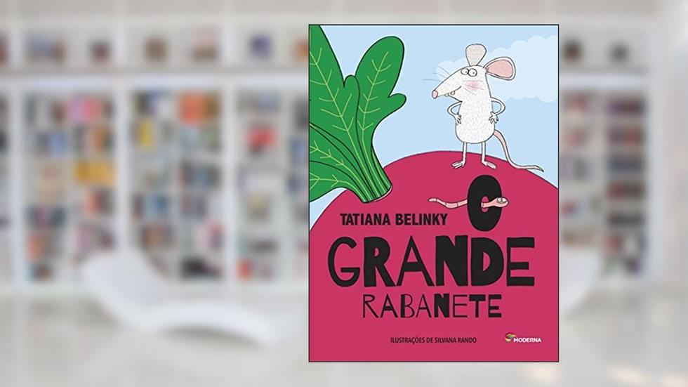 O grande rabanete, do autor Tatiana Belinky