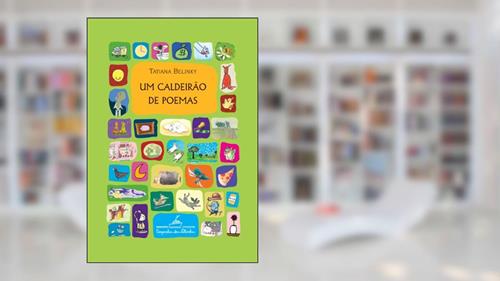 Capa de Um caldeirão de poemas, do autor Tatiana Belinky