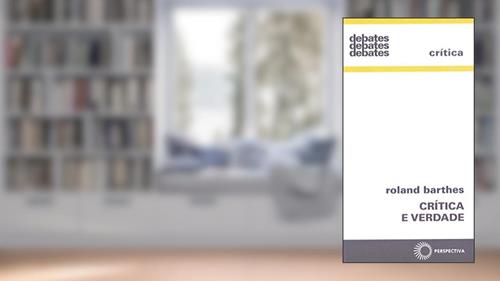 Capa de Crítica e verdade, do autor Roland Barthes