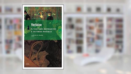 Capa de A Voz dos botequins e outros poemas, do autor Paul Verlaine
