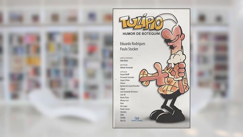 TULIPIO HUMOR DE BOTEQUIM, do autor Eduardo Rodrigues; Paulo Stocker