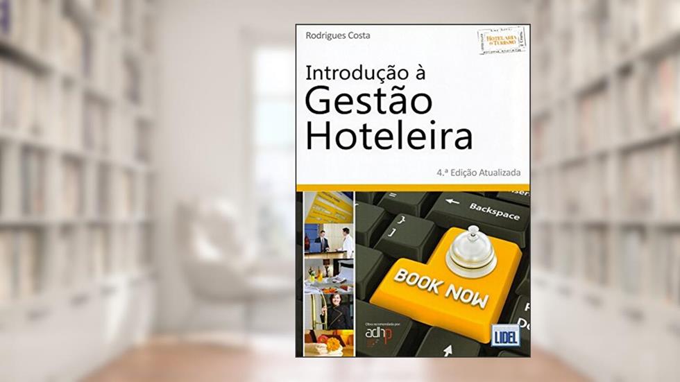 Introdução À Gestão Hoteleira, do autor Rodrigues Costa
