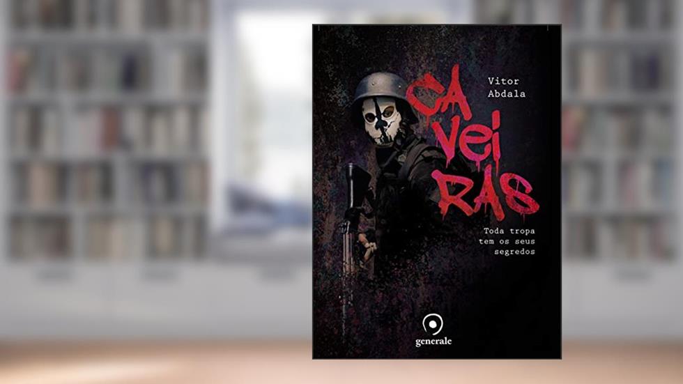 Caveiras: Toda tropa tem seus segredos, do autor Vitor Abdala