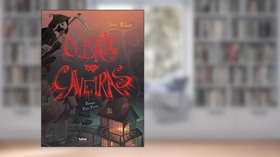 O Baile das caveiras, do autor Jonas Ribeiro