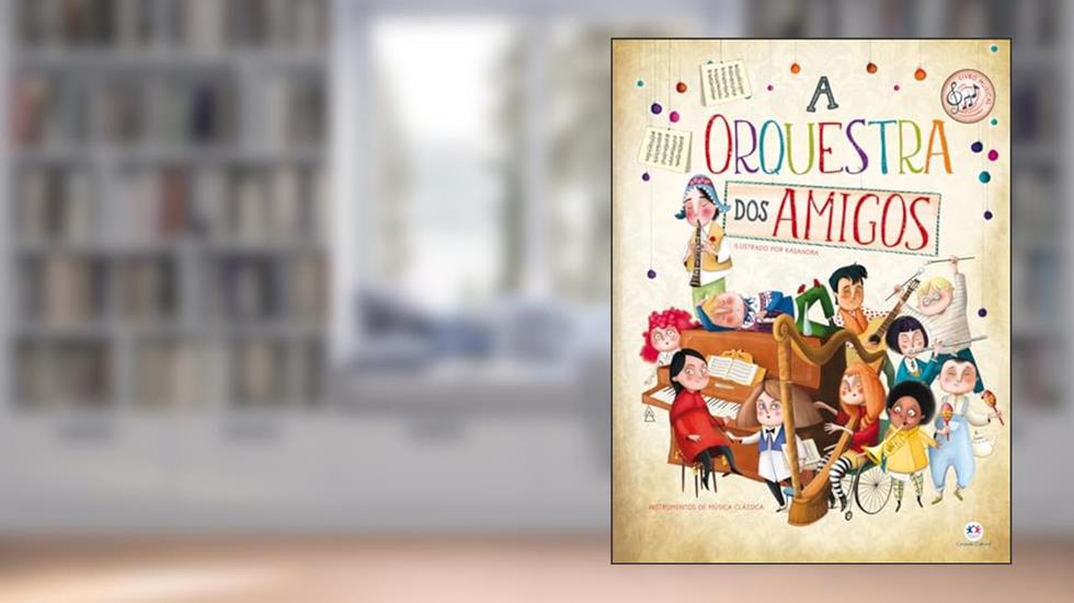 A orquestra dos amigos, do autor Eliseo García