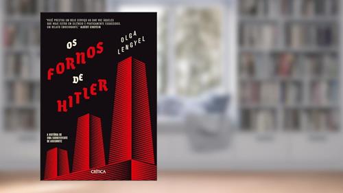 Capa de Os fornos de Hitler: A história de uma sobrevivente de Auschwitz, do autor Olga Lengyel
