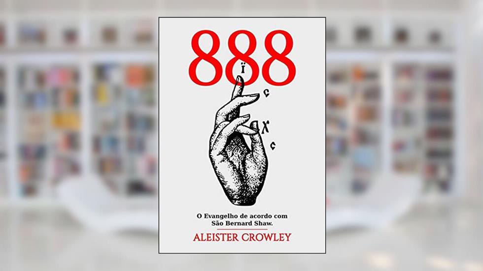 Liber Dccclxxxviii, do autor Aleister Crowley