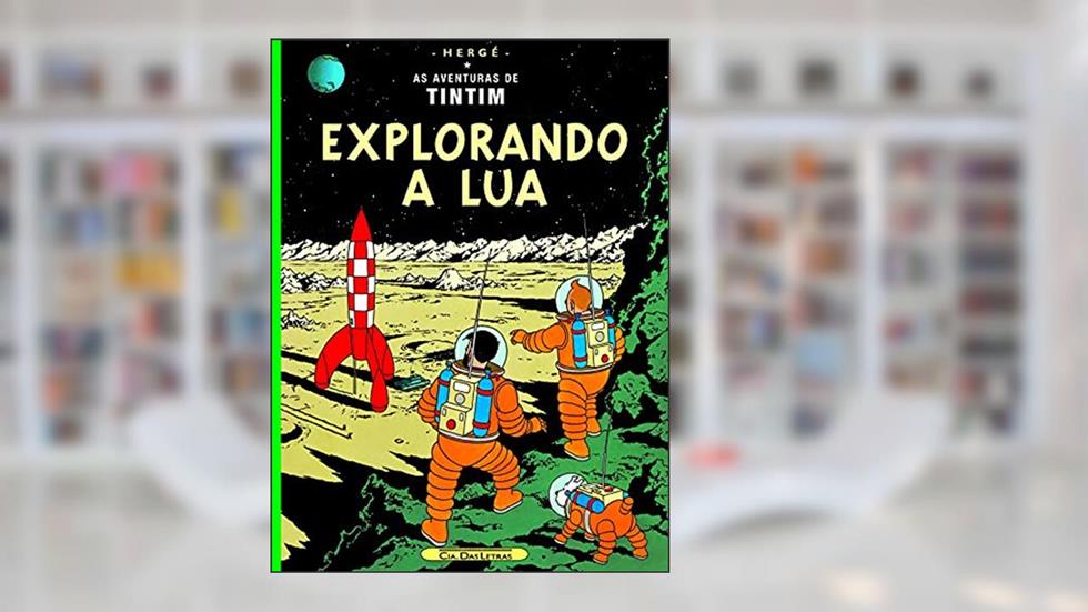 Explorando a lua, do autor Hergé
