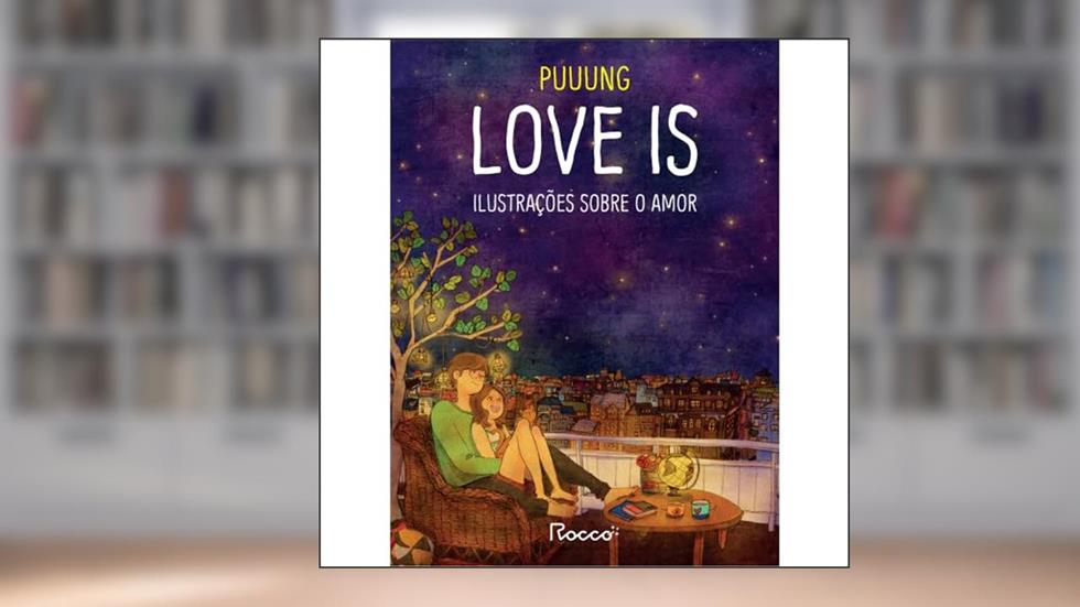 Love is: ilustrações sobre o amor, do autor Puuung