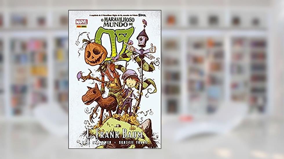 Oz Vol.02: o Maravilhoso Mundo de oz, do autor Eric Shanower