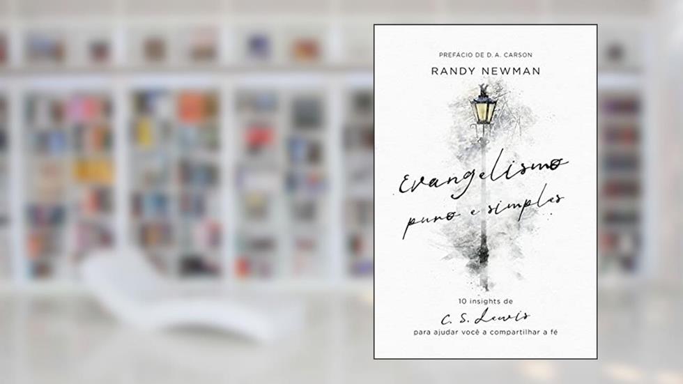 Evangelismo Puro e Simples, do autor Randy Newman