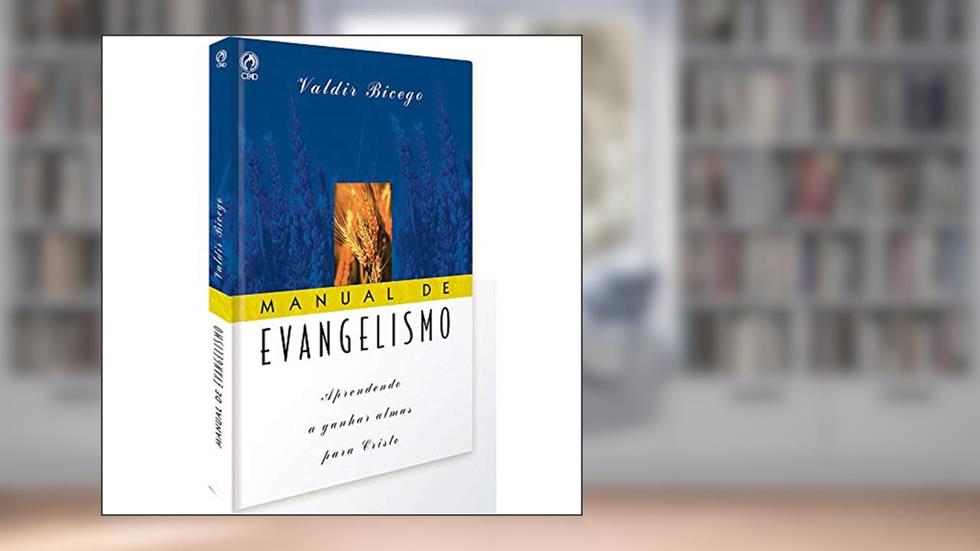 Manual de Evangelismo, do autor Valdir Bicego