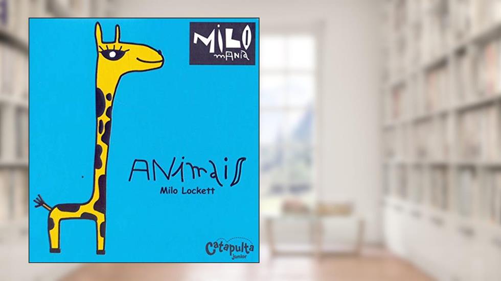 Animais: Milomania: 1, do autor Milo Lockett