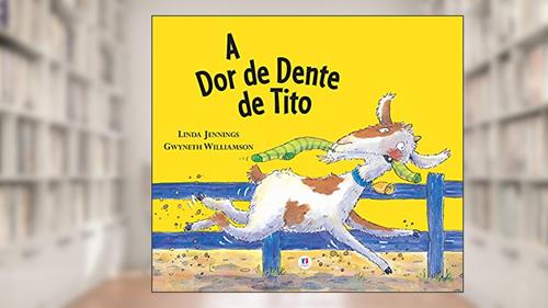 Capa de A dor de dente de Tito, do autor Linda Jennings