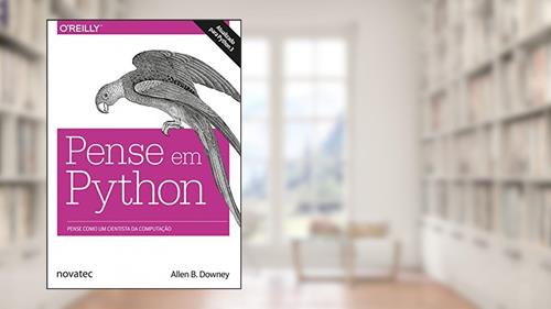 Capa de Pense em Python: Pense Como um Cientista da Computação, do autor Allen B. Downey