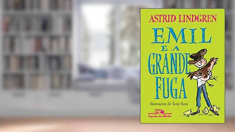 Emil e a grande fuga, do autor Astrid Lindgren