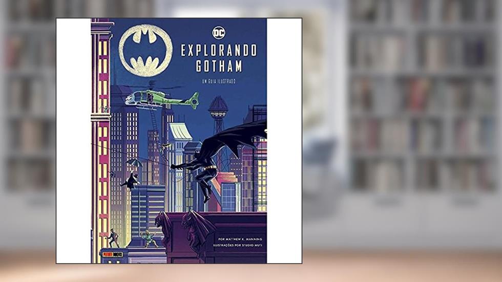 Dc: Explorando Gotham, do autor Matthew K. Manning