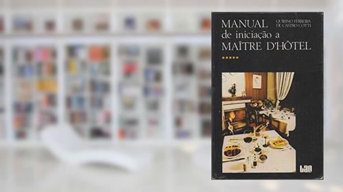 Capa de Manual de Iniciacao a Maitre D'hotel, do autor Quirino Ferreira De Castro Cotti