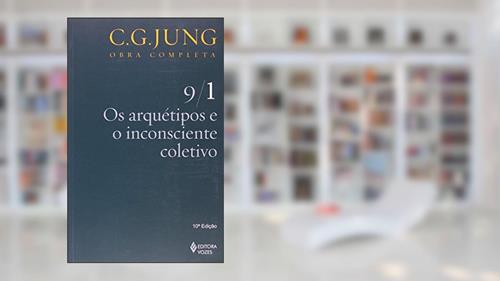 Capa de Arquétipos e o inconsciente coletivo Vol. 9/1, do autor C. G. Jung