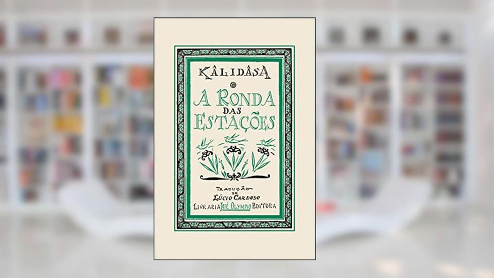 A ronda das estações, do autor Kâlidasa